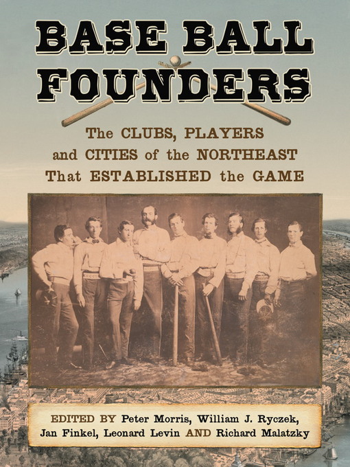 Title details for Base Ball Founders by Peter Morris - Available